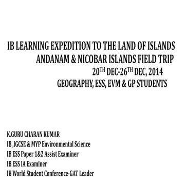 IB LEARNING EXPEDITION TO THE LAND OF ISLANDS-ANDANAM & NICOBAR ISLANDS