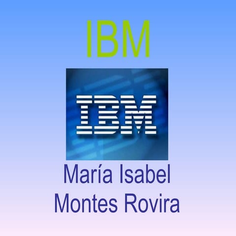 IBM Y EL PROCESO DE TRANSFORMACIÓN A UNA EMPRESA DE SERVICIOS | PDF