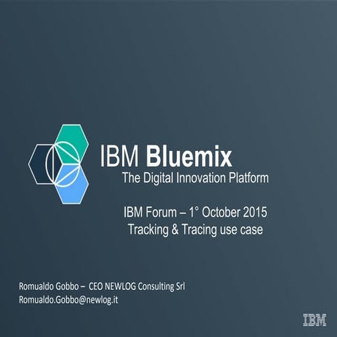 Ibm bluemix tracking&amp;tracing use case implementation