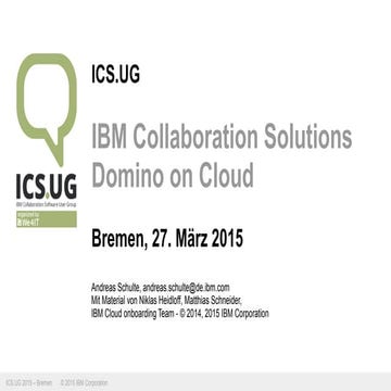 IBM Collaboration Solutions Domino on Cloud ICSUG 2015