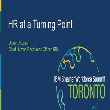 IBM Smarter Workforce Summit Toronto 2015: HR at a Turning Point