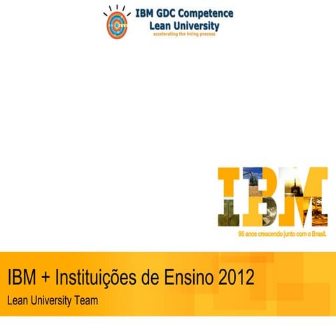 2012 IBM University Training Initiative