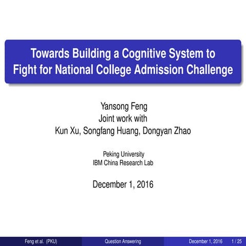 “Towards Building a Cognitive System to Fight for National College Admission ...