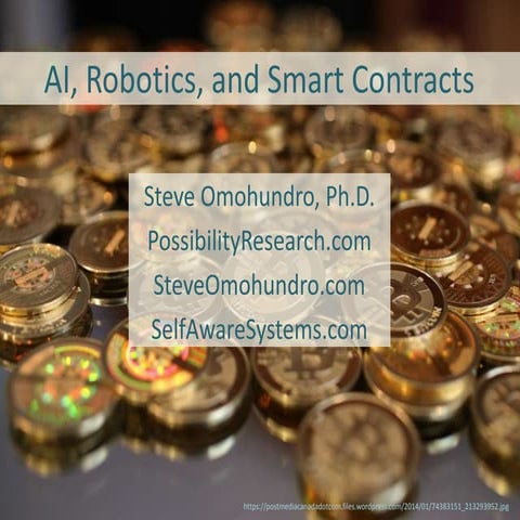 AI, Robotics, and Smart Contracts | PPT
