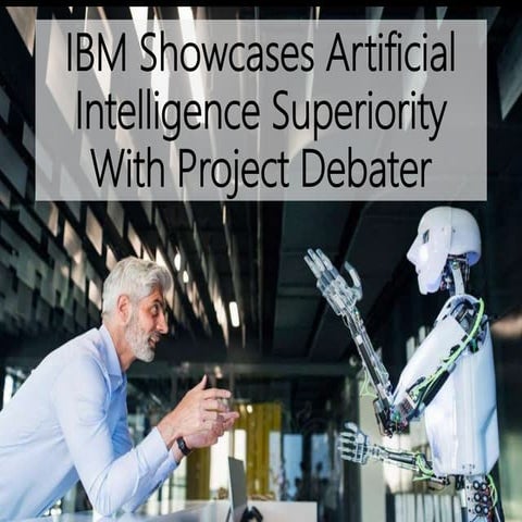 IBM Showcases Artificial Intelligence Superiority With Project Dabater