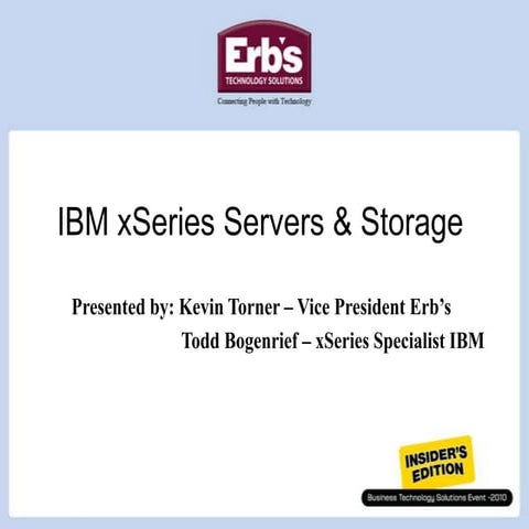 Ibm and Erb's Presentation Insider's Edition Event .  September 2010