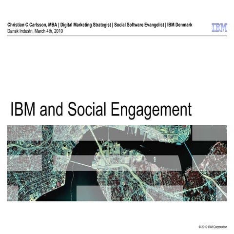 IBM and social engagement, for Dansk Industri March 4th 2010