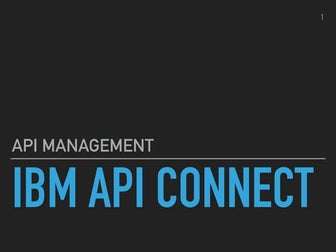 IBM API Connect - overview