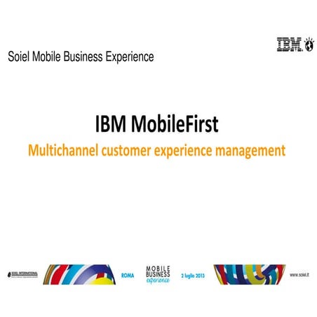 IBM ARDIGO - SOIEL MOBILE BUSINESS ROMA 020713