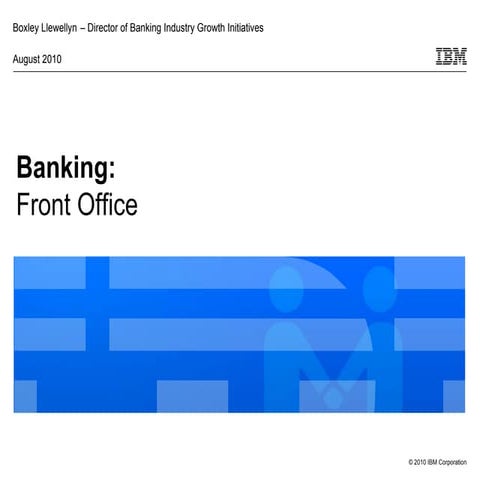 Banking Solutions: Managing Customer Data to Improve Efficiency