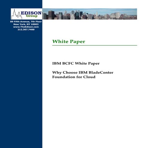 IBM BCFC White Paper - Why Choose IBM BladeCenter Foundation for Cloud
