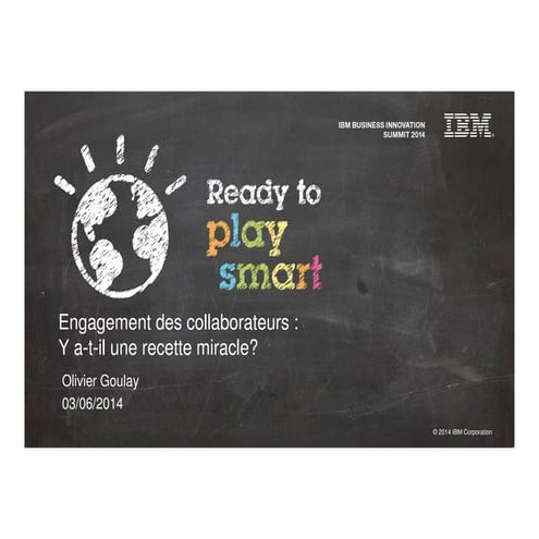 Ibm bis 2014  o. goulay engagement des collaborateurs