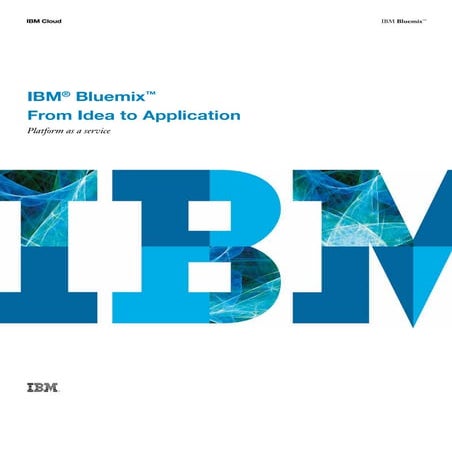 Ibm bluemix—from idea to application by karim abousedera