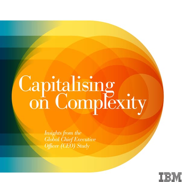 IBM Ceo Study: Profiting On Complexity