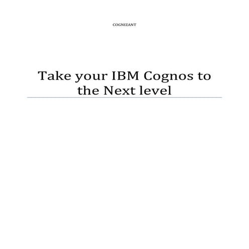 Ibm cognos to the next level