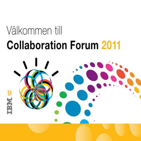 IBM Collaboration Forum - Lars-Olof Allerhed