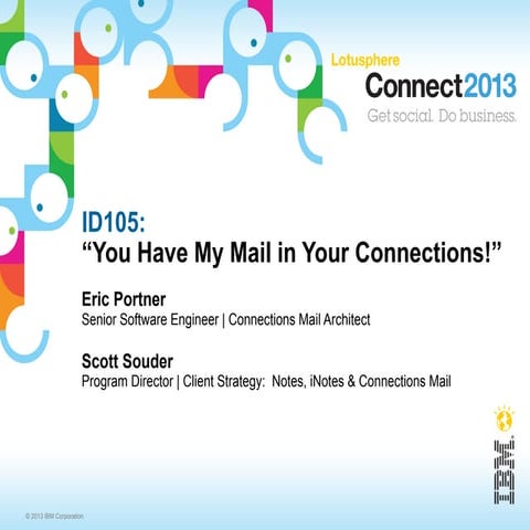 Ibm connect2013 id105-ibmconnections-mail