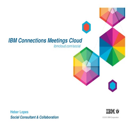 IBM Connections Meetings Cloud Overview