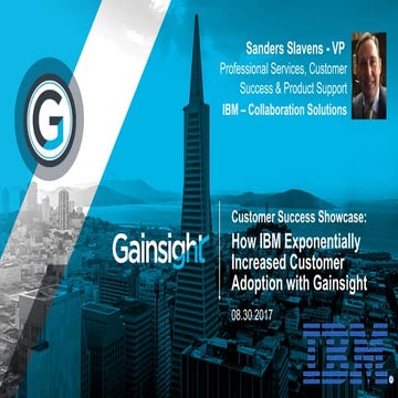Customer Success Showcase: How IBM Exponentially Increased Customer Adoption ...