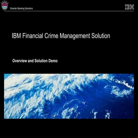Ibm financial crime management solution 3