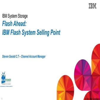 Flash Ahead: IBM Flash System Selling Point