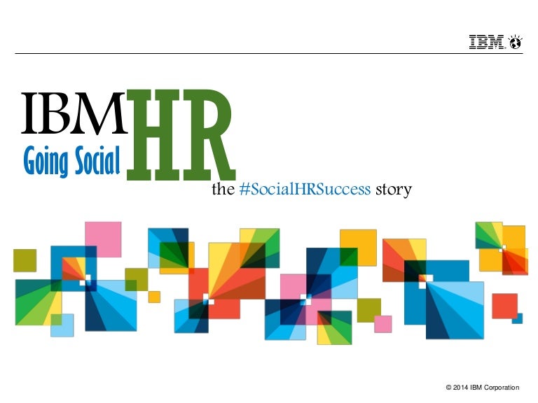 IBM HR going social SocialHRSuccess story