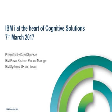 IBM i at the heart of Cognitive Solutions