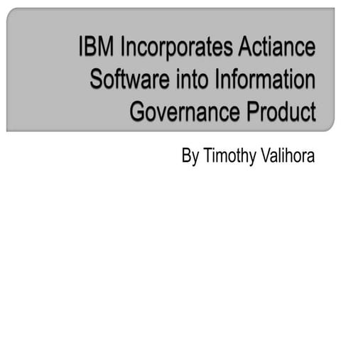 IBM Incorporates Actiance Software into Information Governance Product