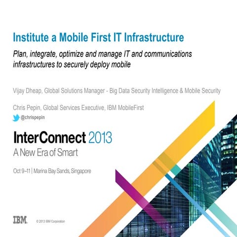 IBM InterConnect 2103 -  Institute a MobileFirst IT Infrastructure