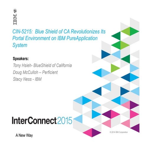 Blue Shield of California: Improving Service and Competitiveness with IBM Pur...