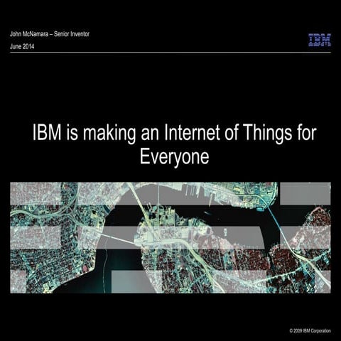 IBM is making an Internet of Things for Everyone