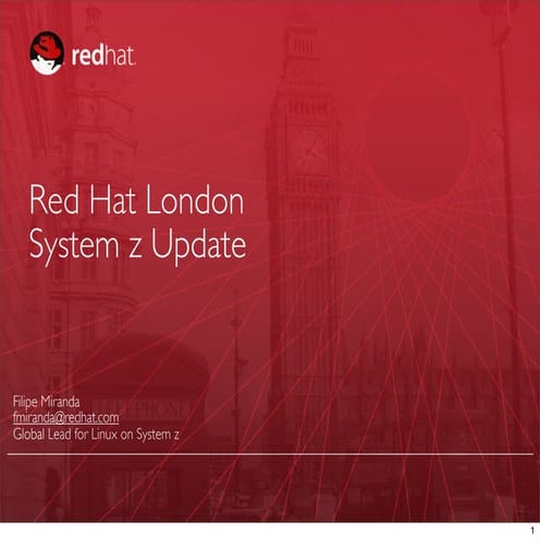 IBM/Red Hat RoadShow London - High Availability for zLinux