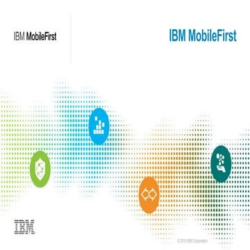 IBM Mobile First Client Presentation 