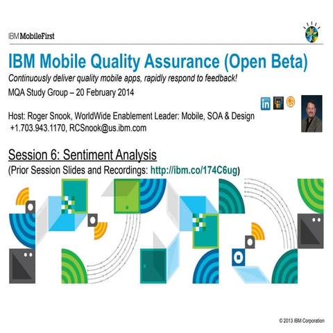 IBM Mobile Quality Assurance   Study Group Session 6