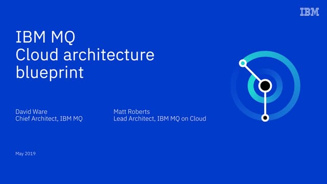 IBM MQ cloud architecture blueprint