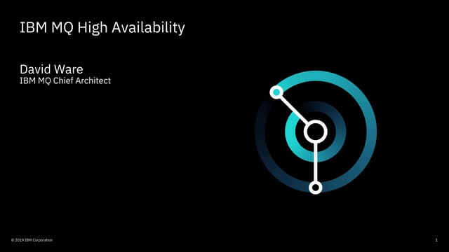 IBM MQ High Availability 2019