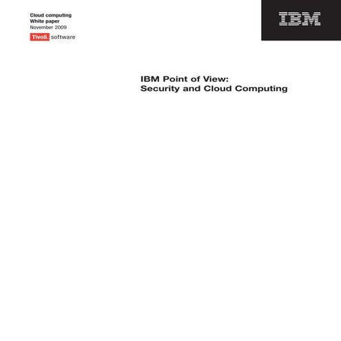 IBM Point of view -- Security and Cloud Computing (Tivoli)