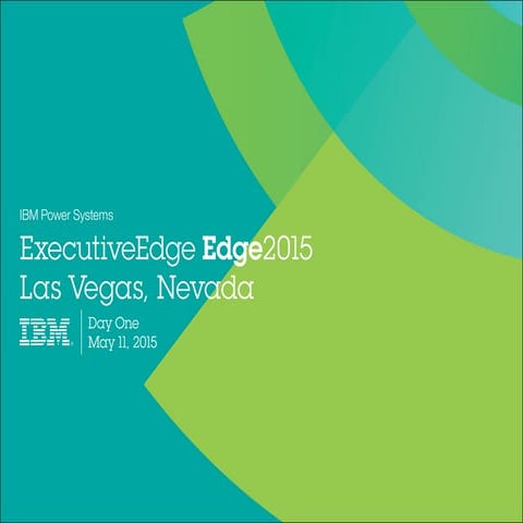 ExecutiveEdge at Edge2015, Day 1 Recap