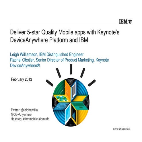 February 2013 IBM/DeviceAnywhere Webcast on Mobile Testing