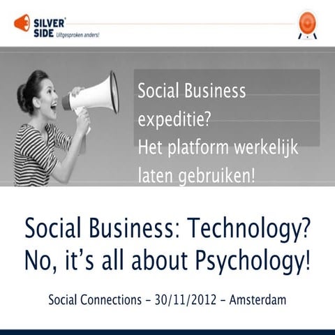 Social Business: Technology? No, it’s all about Psychology! 