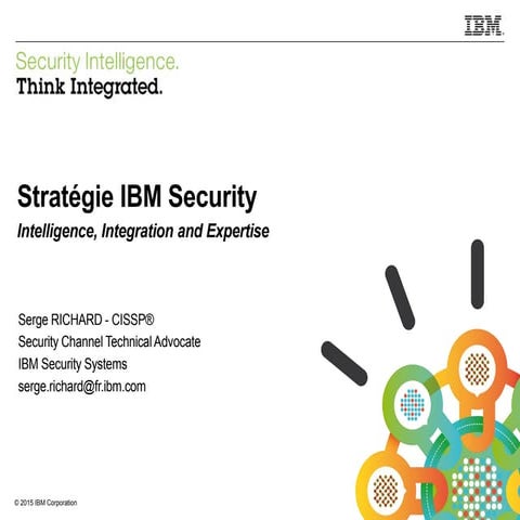 Présentation de la stratégie et de l'offre IBM Security