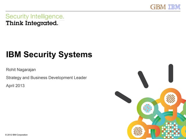 IBM security systems overview v1.0 -  rohit nagarajan
