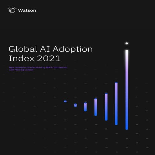 Ibm's global ai adoption index 2021 executive summary