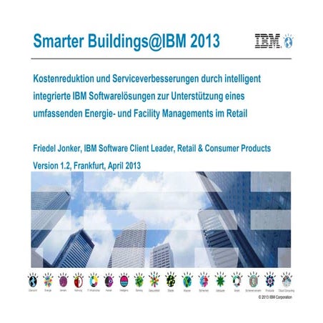 Ibm smarter buildings 032013 friedel jonker