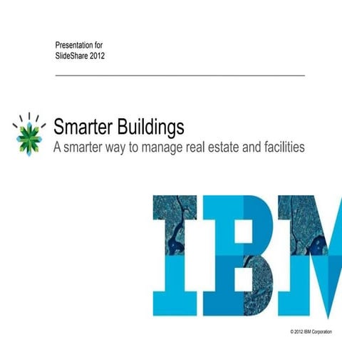 IBM Smarter Buildings: Detailed Overview 
