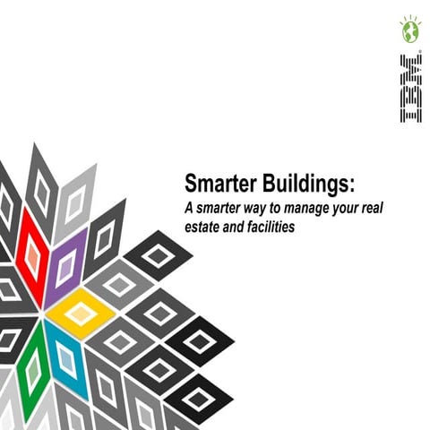 Ibm smarter buldings 2012 short overview 
