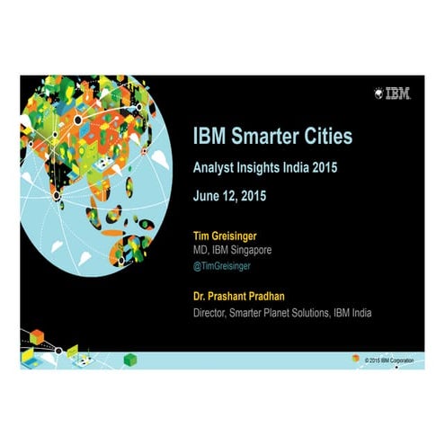 IBM Smarter Cities Case Studies - IBM Analyst Insights 2015 - Tim Greisinger