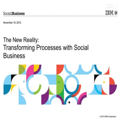IBM Social Business TechTalk - 19 Nov 2013