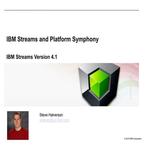 IBM Streams V4.1 Integration with IBM Platform Symphony