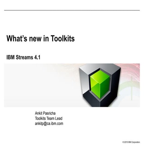 What's New in Toolkits for IBM Streams V4.1
